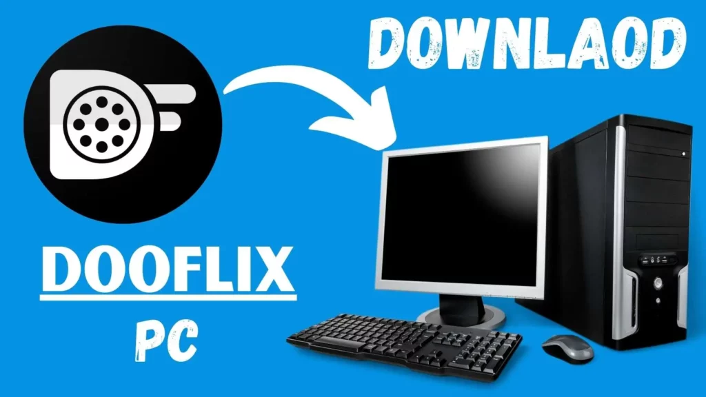 dooflix for pc